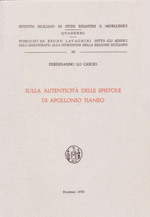 FERDINANDO LO CASCIO, Sulla autenticità delle epistole di Apollonio Tianeo