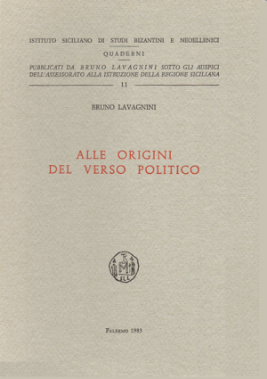 BRUNO LAVAGNINI, Alle origini del verso politico